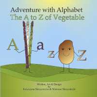 Adventure with Alphabet : The a to Z of Vegetables