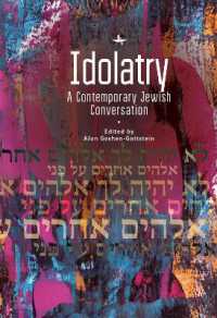 Idolatry : A Contemporary Jewish Conversation (Jewish Thought, Jewish History)