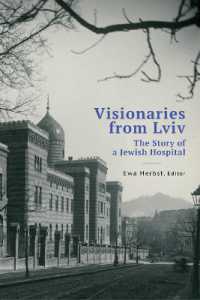 Visionaries from Lviv : The Story of a Jewish Hospital
