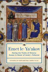 Emet le-Ya'akov : Facing the Truths of History: Essays in Honor of Jacob J. Schacter