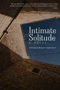Intimate Solitude : A Novel