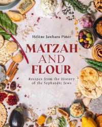 Matzah and Flour : Recipes from the History of the Sephardic Jews