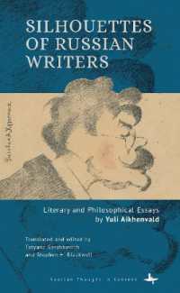 Silhouettes of Russian Writers : Selected Essays by Yuli Aikhenvald