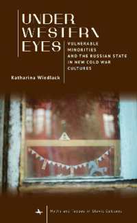 Under Western Eyes : Vulnerable Minorities and the Russian State in New Cold War Cultures