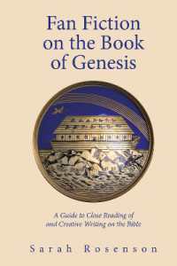 Fan Fiction on the Book of Genesis : A Guide to Close Reading of and Creative Writing on the Bible