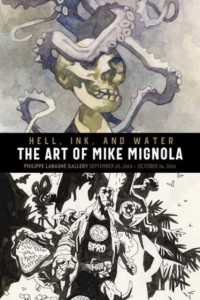 Hell, Ink & Water : The Art of Mike Mignola