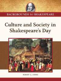 Culture and Society in Shakespeare's Day (Backgrounds to Shakespeare)