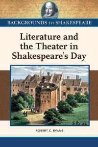 Literature and the Theater in Shakespeare's Day (Backgrounds to Shakespeare)
