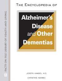 The Encyclopedia of Alzheimer's Disease and Other Dementias (Facts on File: Library of Health and Living)