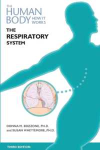The Respiratory System (The Human Body: How It Works) （3RD）