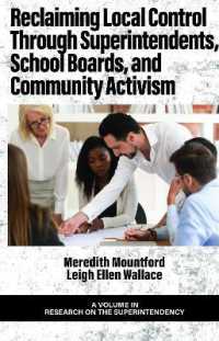 Reclaiming Local Control through Superintendents, School Boards, and Community Activism (Research on the Superintendency)