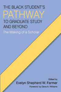 The Black Student's Pathway to Graduate Study and Beyond : The Making of a Scholar