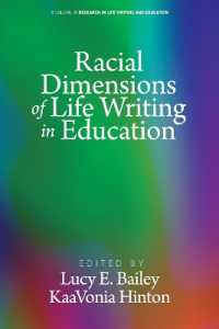 Racial Dimensions of Life Writing in Education (Research in Life Writing and Education)