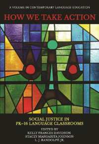 How We Take Action : Social Justice in PK-16 Language Classrooms