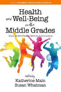 Health and Well-Being in the Middle Grades : Research for Effective Middle Level Education (The Handbook of Research in Middle Level Education)