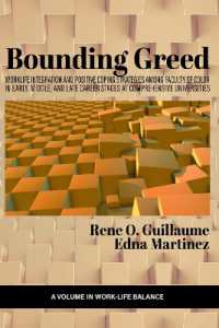 Bounding Greed : Worklife Integration and Positive Coping Strategies among Faculty of Color in Early, Middle, and Late Career Stages at Comprehensive Universities (Work-life Balance)
