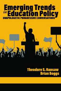 Emerging Trends in Education Policy : Unapologetic Progressive Conversations