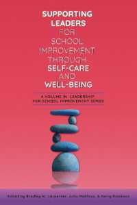 Supporting Leaders for School Improvement through Self-Care and Wellbeing (Leadership for School Improvement)