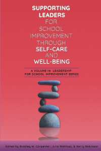 Supporting Leaders for School Improvement through Self-Care and Wellbeing (Leadership for School Improvement)