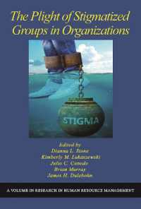 The Plight of Stigmatized Groups in Organizations (Research in Human Resource Management)
