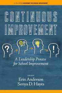Continuous Improvement : A Leadership Process for School Improvement (Leadership for School Improvement)