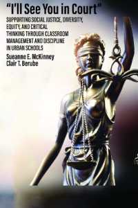 I'll See You in Court : Supporting Social Justice, Diversity, Equity, and Critical Thinking through Classroom Management and Discipline in Urban Schools