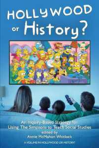 Hollywood or History? : An Inquiry-Based Strategy for Using the Simpsons to Teach Social Studies (Hollywood or History?)