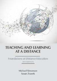 Teaching and Learning at a Distance : Foundations of Distance Education （8TH）