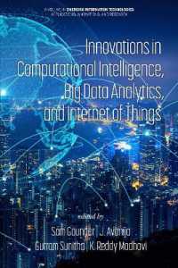 Innovations in Computational Intelligence, Big Data Analytics, and Internet of Things (Emerging Information Technologies: Applications, Innovations, and Research)