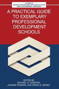 A Practical Guide to Exemplary Professional Development Schools (Research in Professional Development Schools and School-university Partnerships)