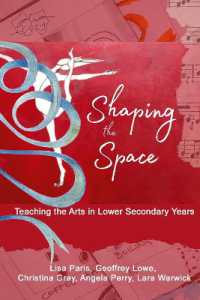 Shaping the Space : Teaching the Arts in Lower Secondary Years