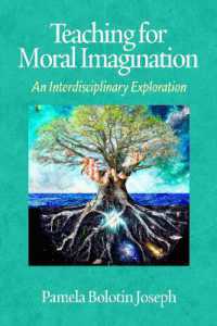 Teaching for Moral Imagination : An Interdisciplinary Exploration