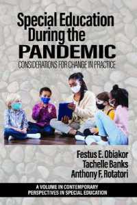 Special Education during the Pandemic : Considerations for Change in Practice (Contemporary Perspectives in Special Education)