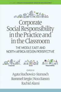 Corporate Social Responsibility in the Practice and in the Classroom : The Middle East and North Africa Region Perspective (Research in Management Education and Development)