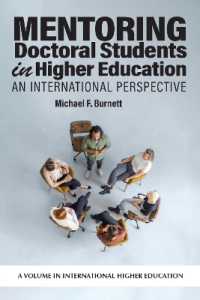 Mentoring Doctoral Students in Higher Education : An International Perspective (International Higher Education)