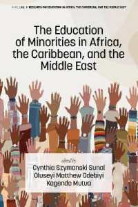 The Education of Minorities in Africa, the Caribbean, and the Middle East (Research on Education in Africa, the Caribbean, and the Middle East)