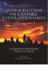 Leveraging Crisis for Equitable School Improvement : Leadership Strategies from the Field (Leadership for School Improvement)
