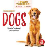 We Read about Dogs （Library Binding）