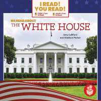 We Read about the White House （Library Binding）