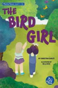 The Bird Girl (Blue Marlin Readers)