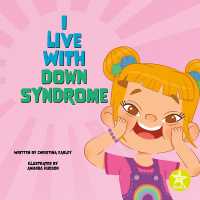 I Live with Down Syndrome (I Live with)