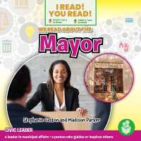 We Read about the Mayor (I Read! You Read! - Level 3)