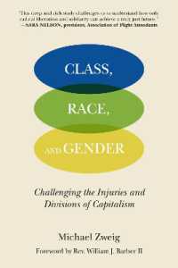 Class, Race, and Gender : Challenging the Injuries and Divisions of Capitalism