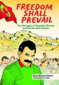 Freedom Shall Prevail : The Struggle of Abdullah Ocalan and the Kurdish People