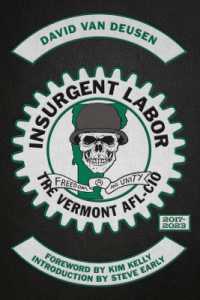 Insurgent Labor : The Vermont AFL-CIO 2017-2023