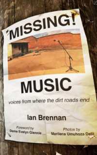 Missing Music : Voices from Where the Dirt Road Ends