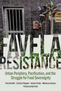 Favela Resistance : Urban Periphery, Pacification, and the Struggle for Food Sovereignty