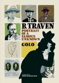 B. Traven : Portrait of a Famous Unknown