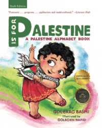 P is for Palestine : A Palestine Alphabet Book