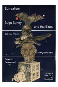 Surrealism, Bugs Bunny, and the Blues : Selected Writings on Popular Culture